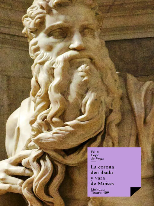 Title details for La corona derribada y vara de Moisés by Félix Lope De Vega Y Carpio - Available